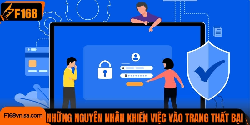 Những nguyên nhân khiến việc vào trang thất bại