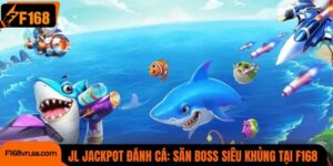 JL Jackpot Đánh Cá