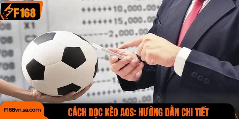 Cách đọc kèo AOS: Hướng dẫn chi tiết cho người mới