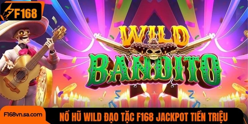 Nổ hũ Wild Đạo Tặc