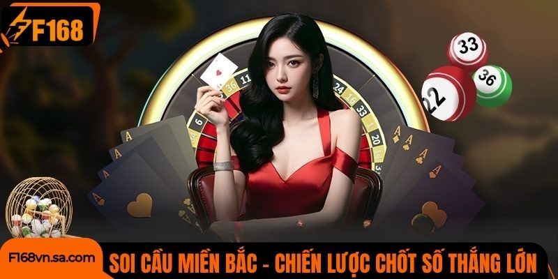 Soi Cầu Miền Bắc