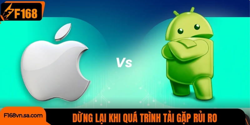 Dừng lại khi quá trình tải gặp rủi ro