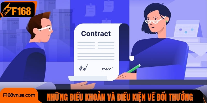 Những điều khoản và điều kiện về vấn đề đổi thưởng