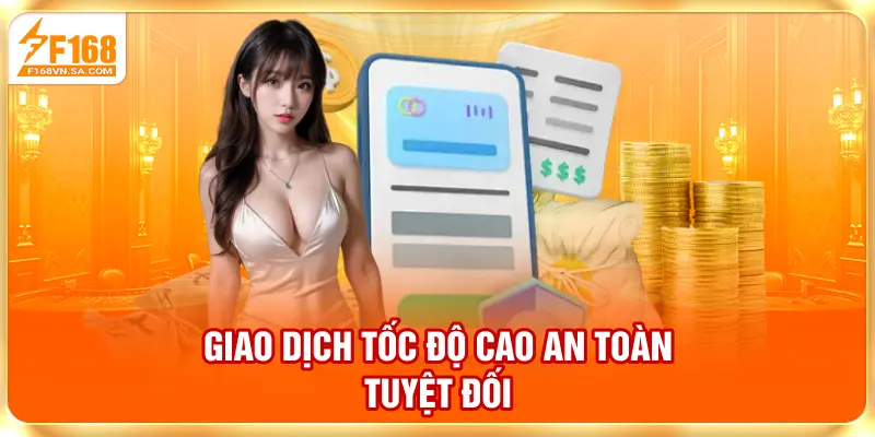 Giao dịch tốc độ cao, an toàn tuyệt đối