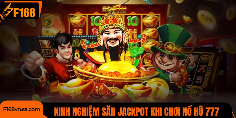 Kinh nghiệm săn hũ tăng cơ hội trúng thưởng khi chơi