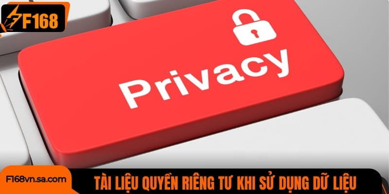 Tài liệu quyền riêng tư khi sử dụng dữ liệu